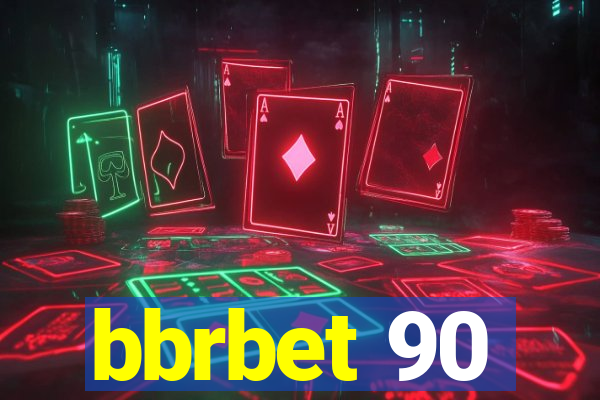 bbrbet 90